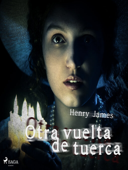 Title details for Otra vuelta de tuerca by Henry James - Available